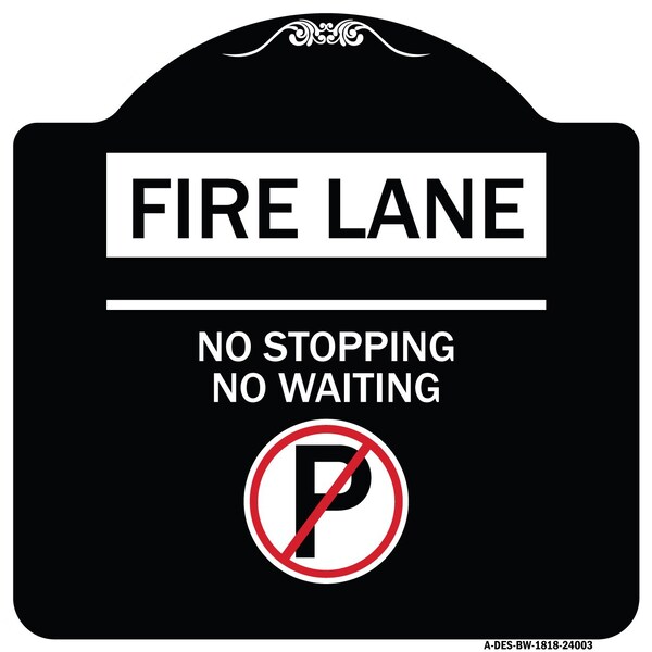 Fire Lane No Parking No Waiting W/ No Parking Heavy-Gauge Aluminum Sign, 18" x 18", BW-1818-24003